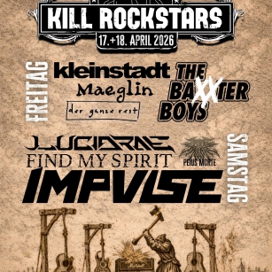 17. & 18.04.2026 - Kill Rockstars Festival
